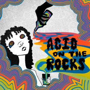 Acid on the rocks single cover